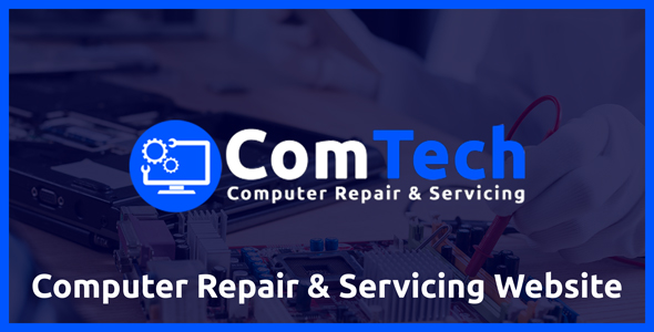 ComTech - Computer Repair & Servicing Website @ 49 USD | THESOFTKING